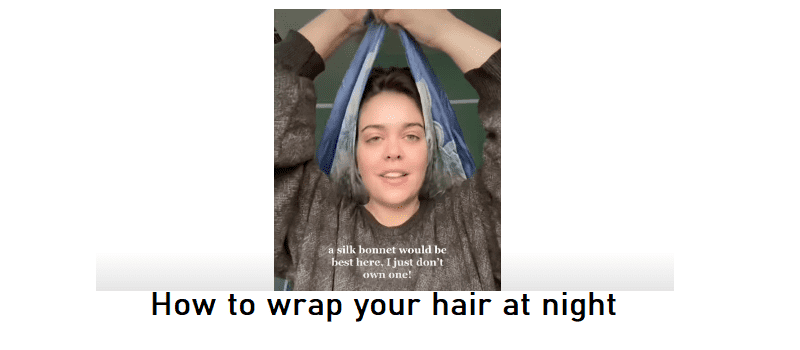 How To Wrap Your Hair At Night