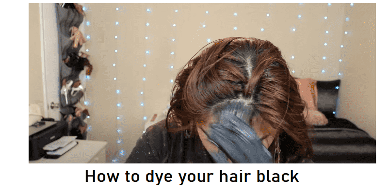 How To Dye Your Hair Black