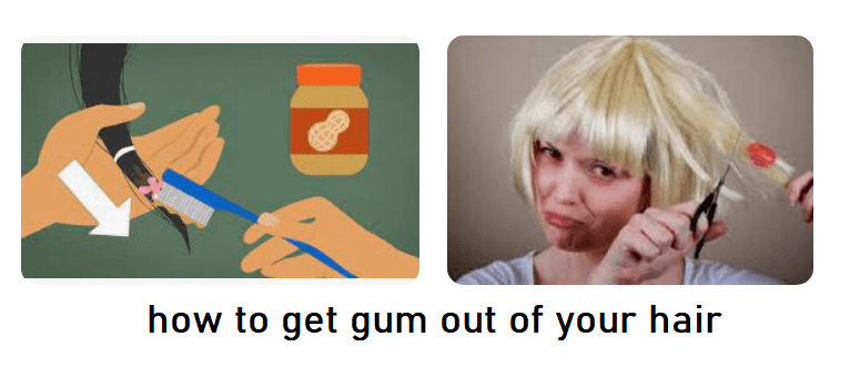 Common Topics About How To Get Gum Out Of Your Hair